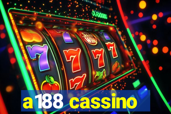 a188 cassino